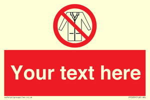 Custom No Lab Coats Sign